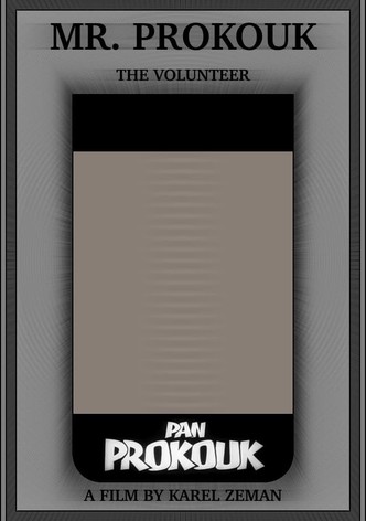 Mr. Prokouk, The Volunteer