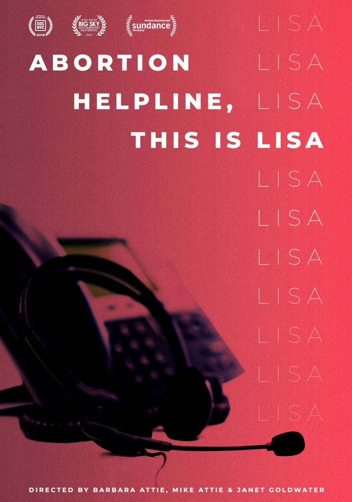 Abortion Helpline, This Is Lisa
