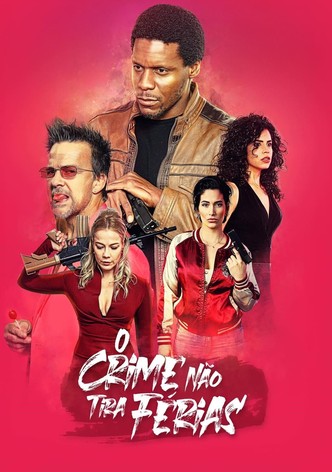 O Crime Não Tira Férias