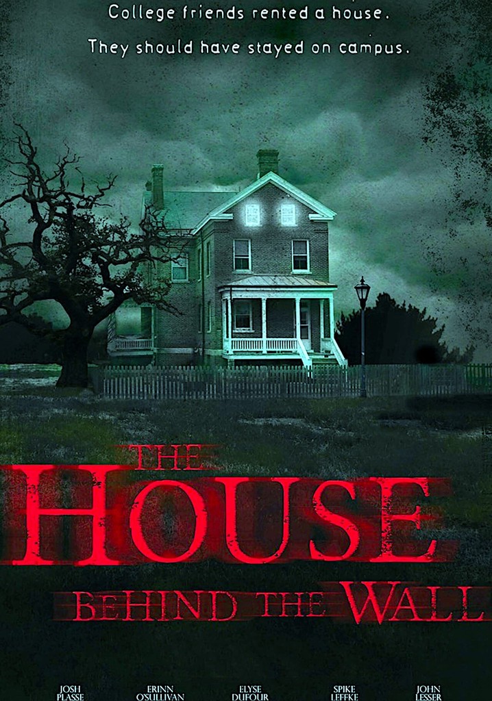 The House Behind the Wall