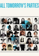 All Tomorrow's Parties streaming: where to watch online?