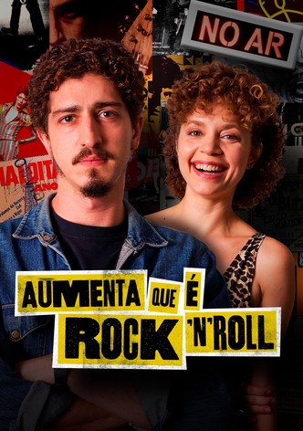 Aumenta que é Rock'n'Roll