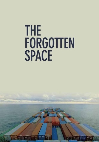 The Forgotten Space