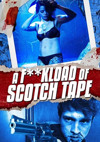 A F**kload of Scotch Tape