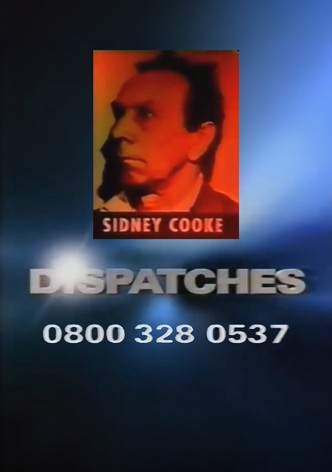 Dispatches - Sidney Cooke