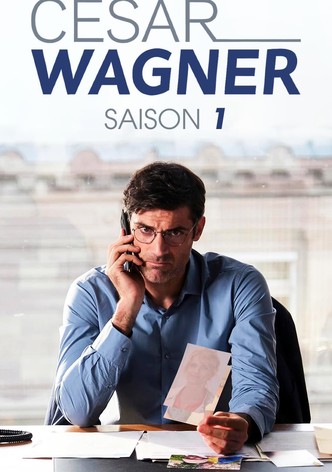 César Wagner - Saison 1