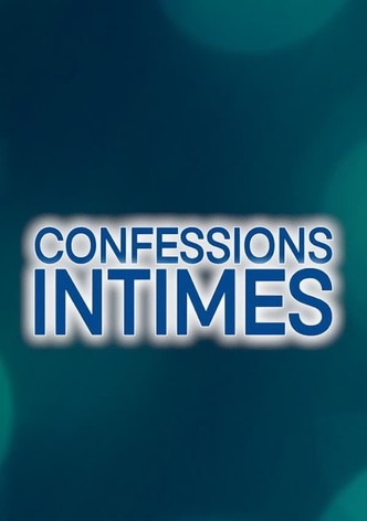 Confessions intimes