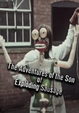 The Adventures of the Son of Exploding Sausage