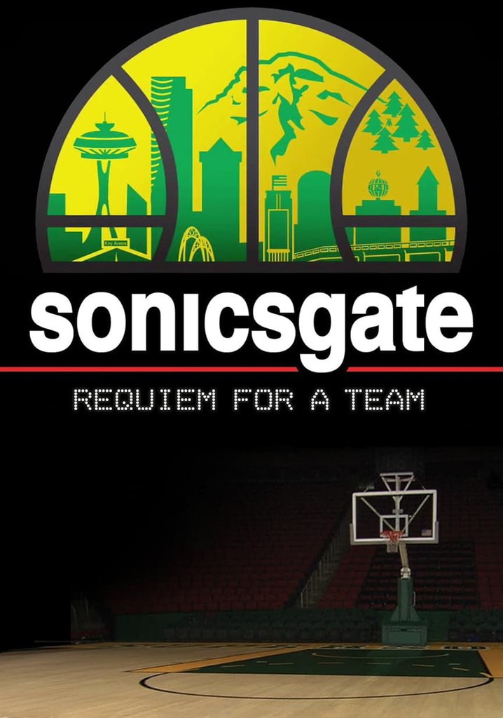 Sonicsgate: Requiem for a Team