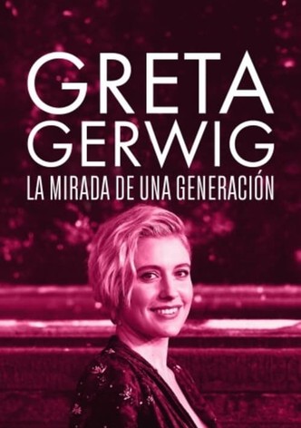 Greta Gerwig: Itinerary Of A Rising Star