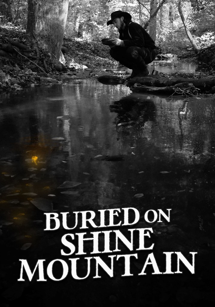 Buried on Shine Mountain