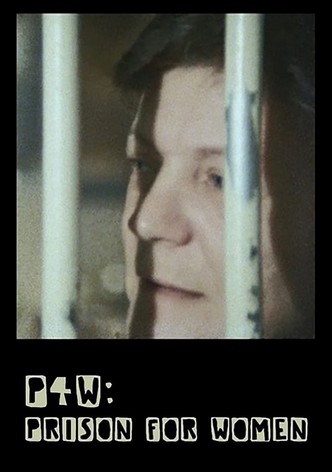 P4W: Prison for Women