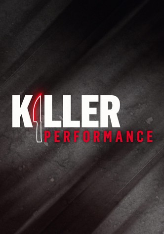 Killer Performance