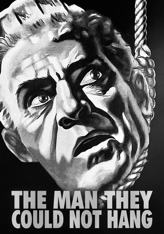 The Man They Could Not Hang