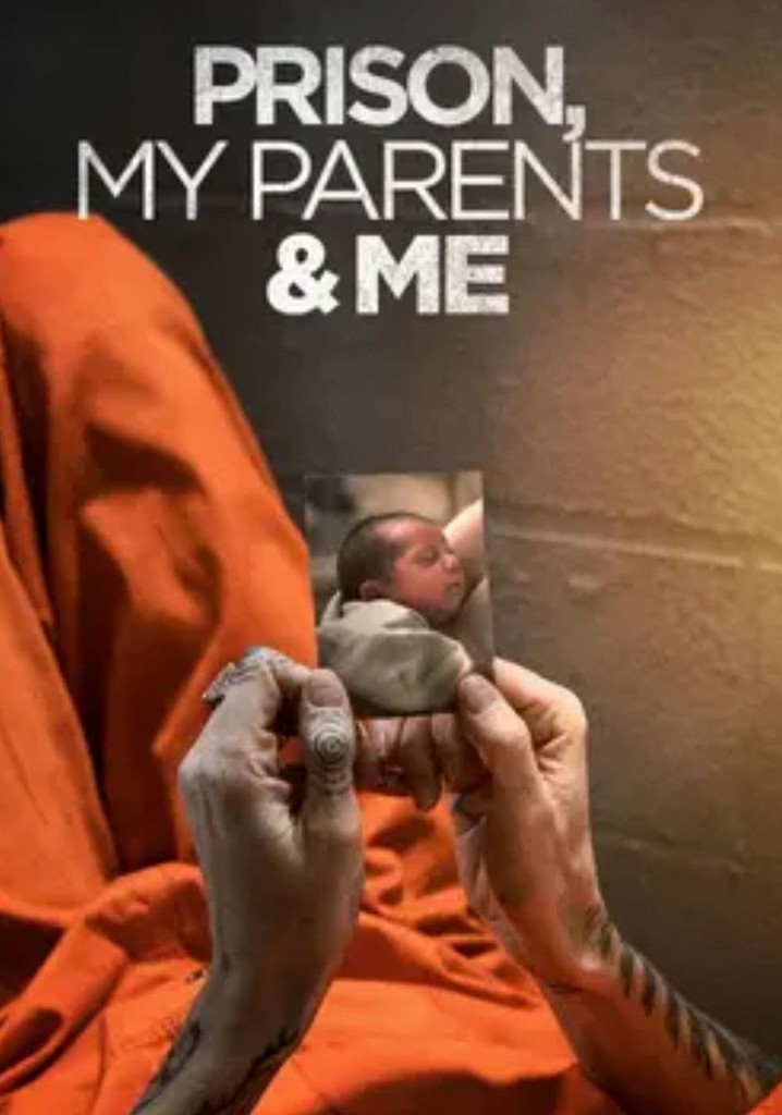Prison, My Parents & Me