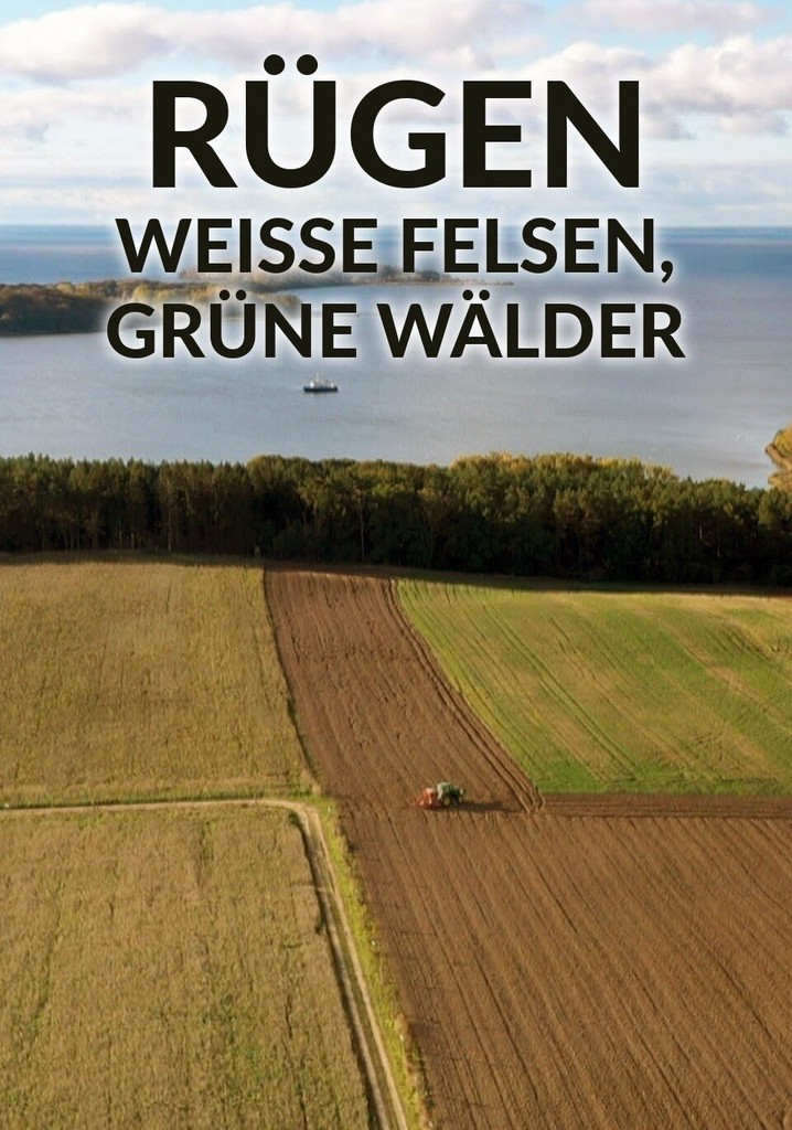 Rügen - Weiße Felsen, grüne Wälder