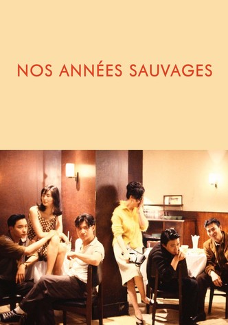 Nos années sauvages