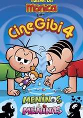 Turma da Mônica: Cine Gibi 4 - Meninos e Meninas