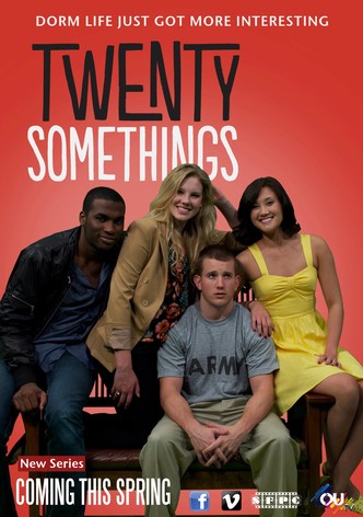 Twenty Somethings
