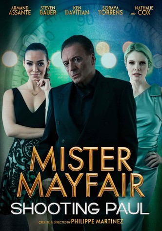 Mister Mayfair: Shooting Paul