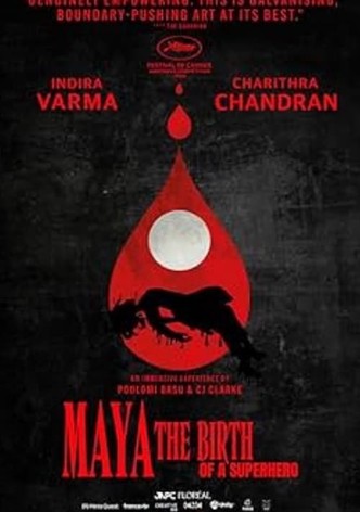 Maya: Birth of a Superhero