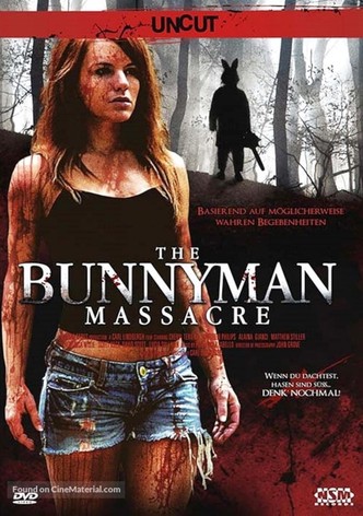 Bunnyman Massacre