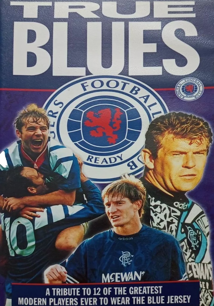 Rangers FC: True Blues
