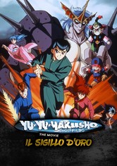 Yu Yu Hakusho: Il sigillo d'oro