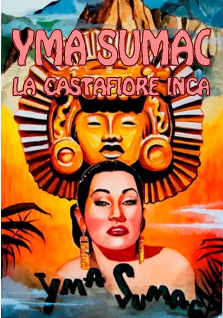 Yma Sumac: The Inca Castafiore