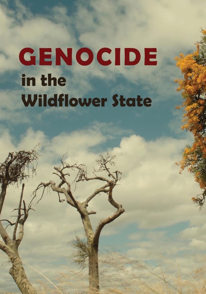 Genocide in the Wildflower State