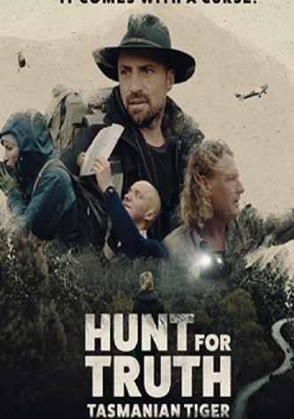 Hunt for Truth: Tasmanian Tiger