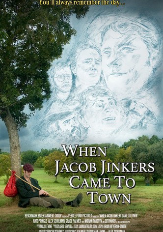 When Jacob Jinkers Came to Town