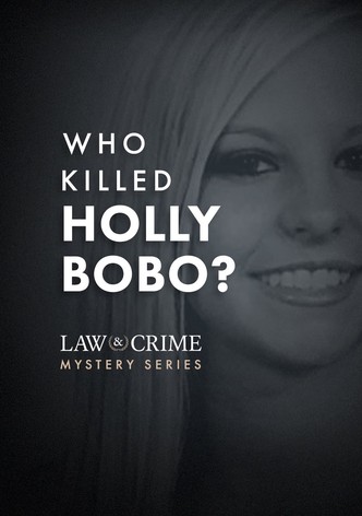 Who Killed Holly Bobo?