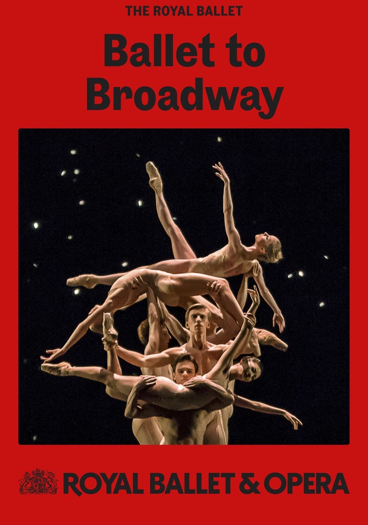 Royal Ballet & Opera 2024/25: Ballet to Broadway: Wheeldons Werke