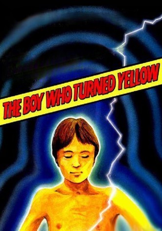 The Boy Who Turned Yellow