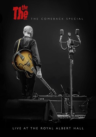 The The - The Comeback Special - Live at the Royal Albert Hall