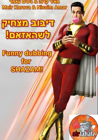 Funny dubbing for Shazam!