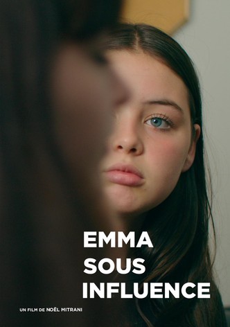 Emma sous influence