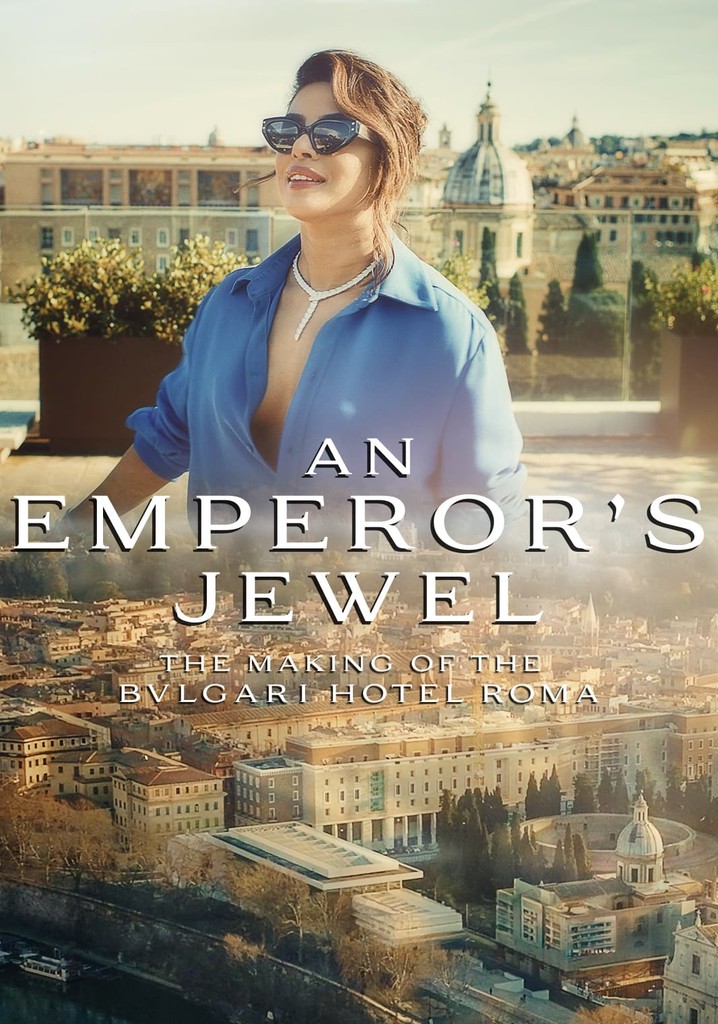 An Emperor's Jewel: The Making of the Bulgari Hotel Roma