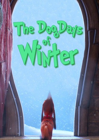 The Dog Days of Winter