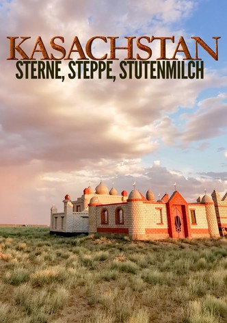 Kasachstan: Sterne, Steppe, Stutenmilch