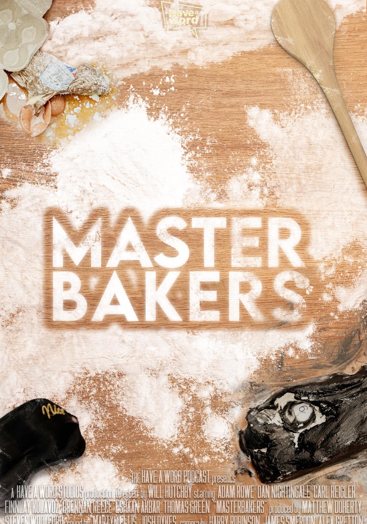 Have A Word: Master Bakers