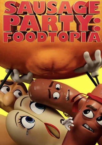 Sausage Party: Foodtopia