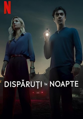 Dispăruți în noapte