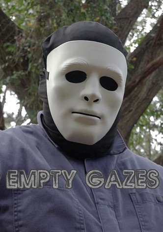 Empty Gazes