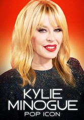 Kylie Minogue: Pop Icon