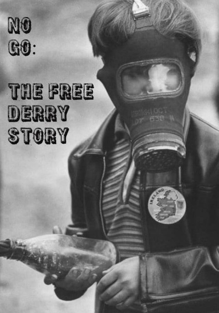 No Go: The Free Derry Story