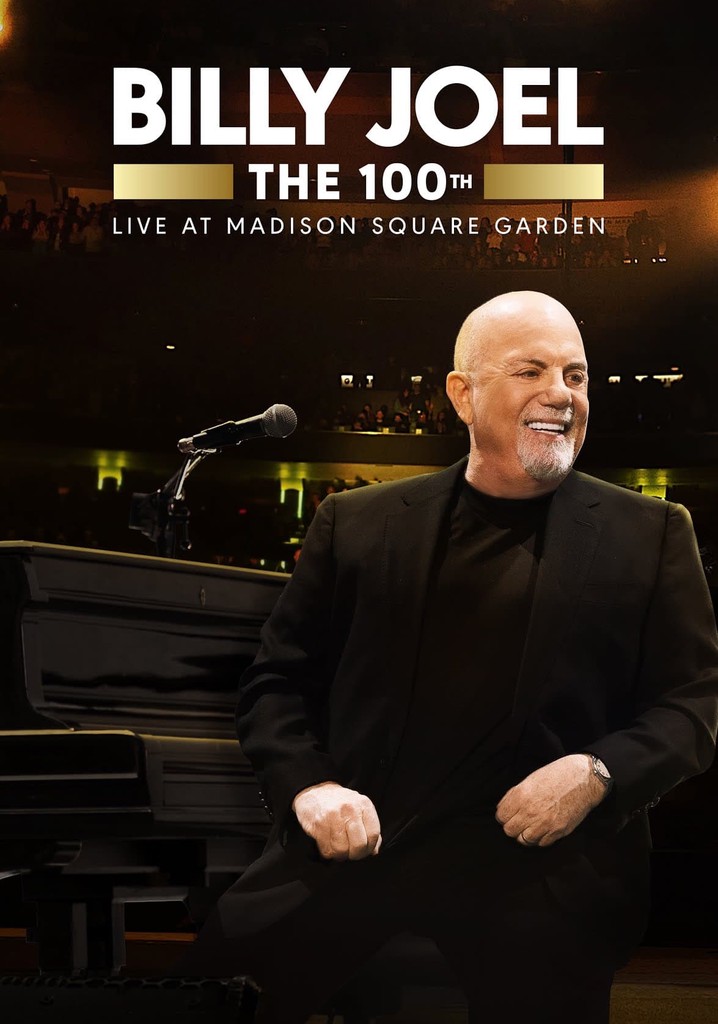 Billy Joel: The 100th - Live at Madison Square Garden