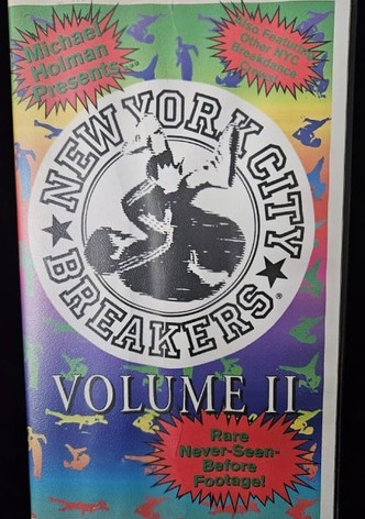 Michael Holman Presents The New York City Breakers Volume 2