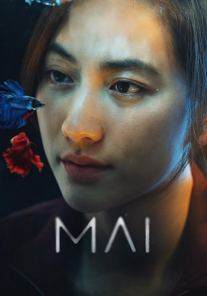 Mai - movie: where to watch streaming online Mai - movie: where to watch streaming online